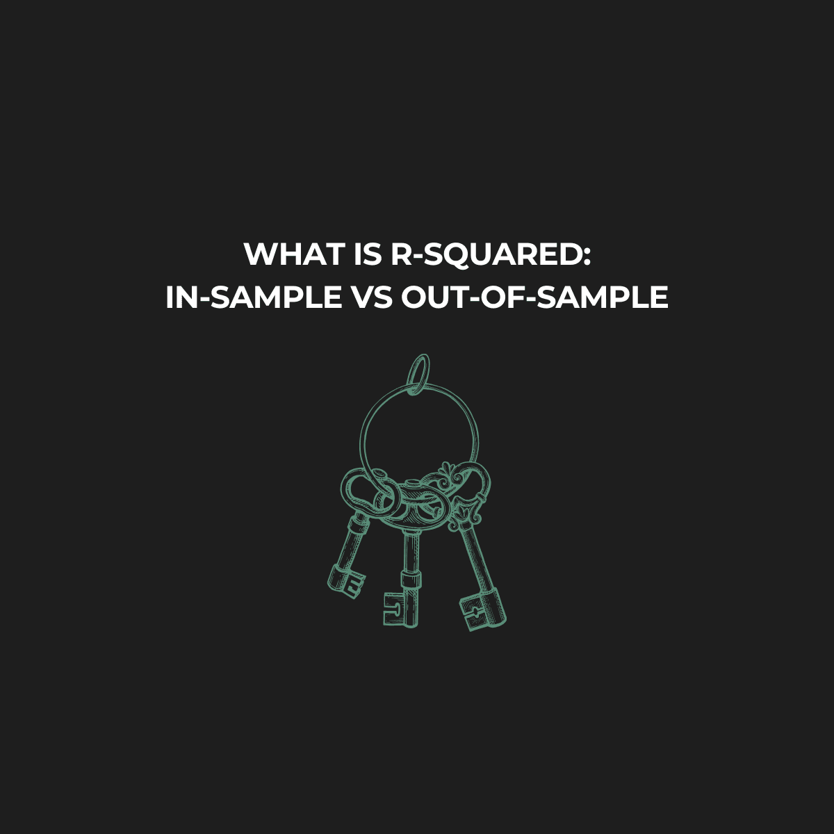 MMM Out-of-Sample Validation: What R-Squared Tells You