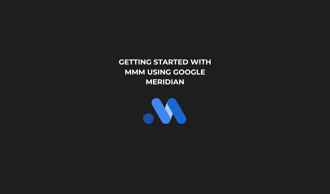 Getting Started with MMM Using Google Meridian