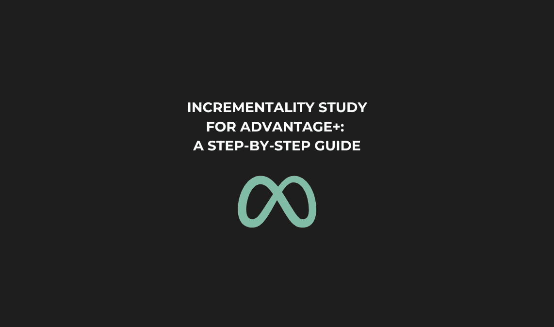 How to Conduct an Incrementality Study on Meta's ASC Campaigns (Advantage+ Shopping Campaigns)