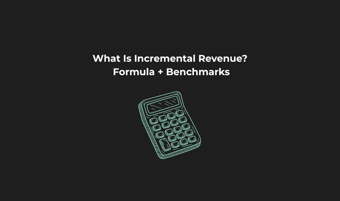 What Is Incremental Revenue and How Do You Calculate It?