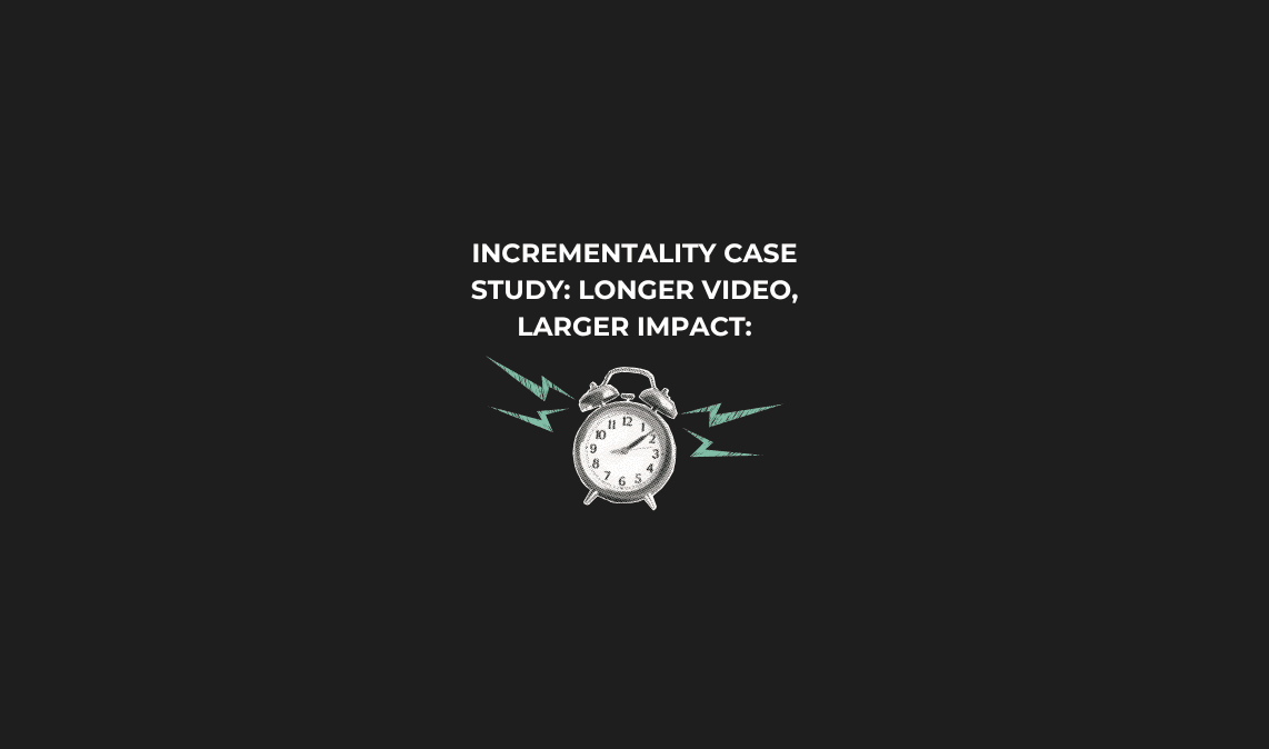 Incrementality Case Study: Longer Video, Larger Impact: Rigorous Geo-Testing Reveals :30s Outperform :15s in Top-of-Funnel Awareness Channels