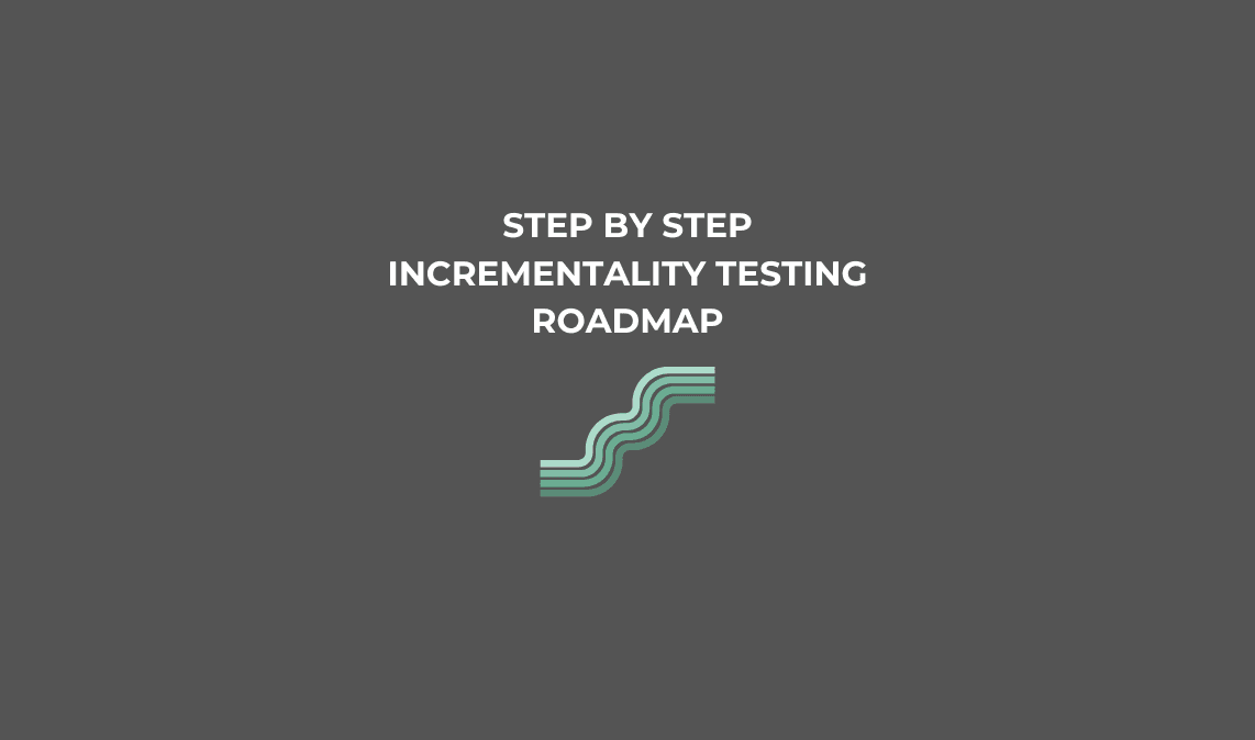 Step by Step Incrementality Testing Roadmap: A 90-Day Guide for Advanced Marketers