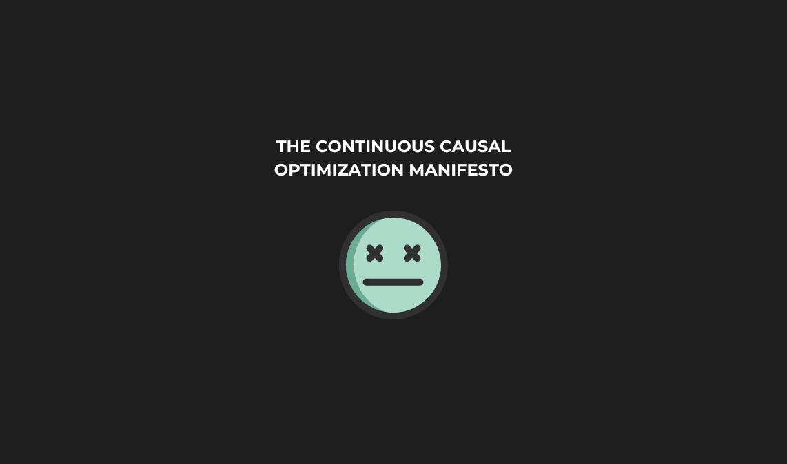 The Continuous Causal Optimization Manifesto