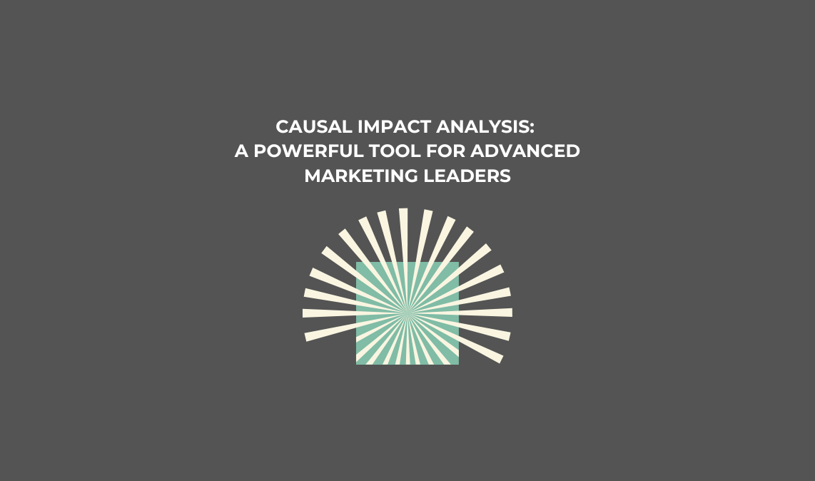 Causal Impact Analysis: A Powerful Tool for Advanced Marketing Leaders
