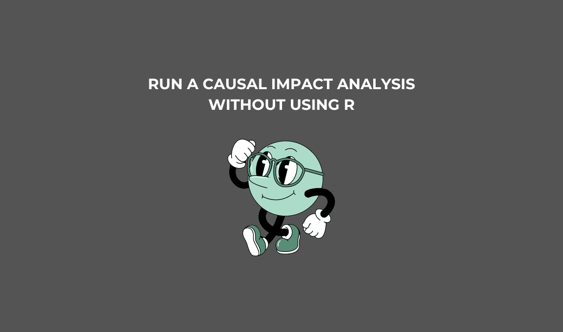 How to Run a Causal Impact Analysis Without Using R
