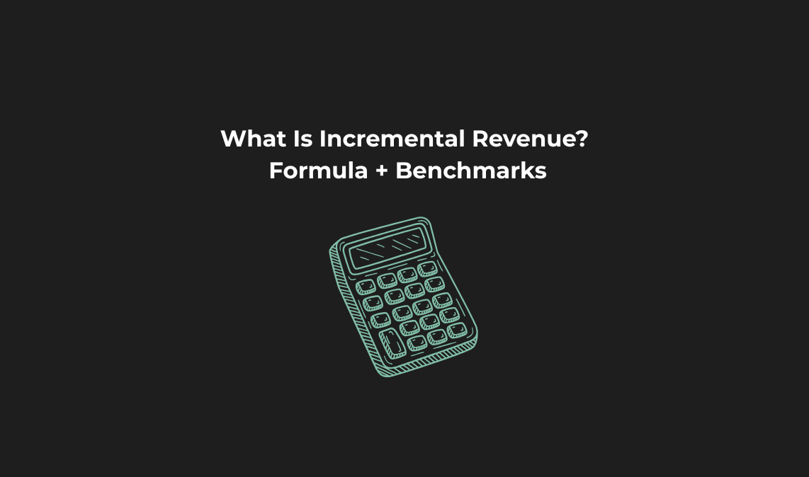 What Is Incremental Revenue and How Do You Calculate It?