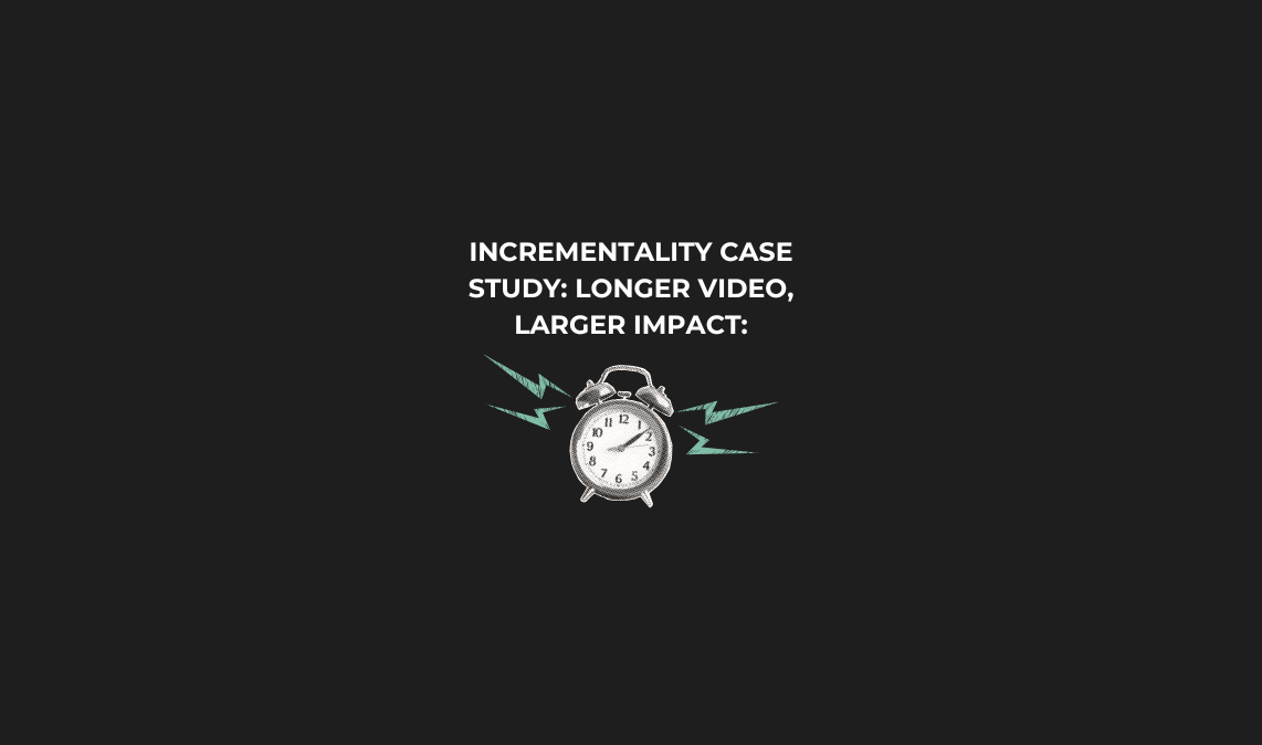 Incrementality Case Study: Longer Video, Larger Impact: Rigorous Geo-Testing Reveals :30s Outperform :15s in Top-of-Funnel Awareness Channels